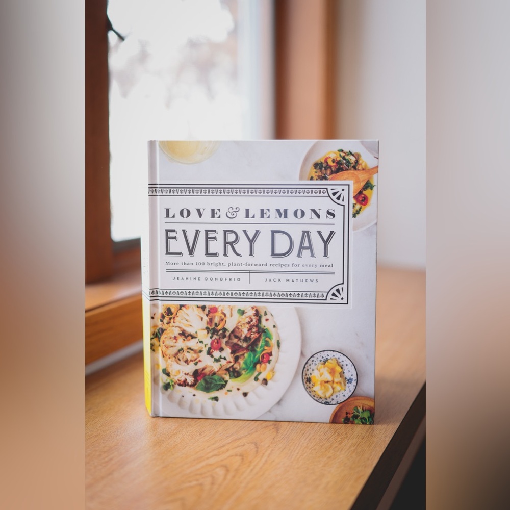 Love and Lemons Everyday cookbook